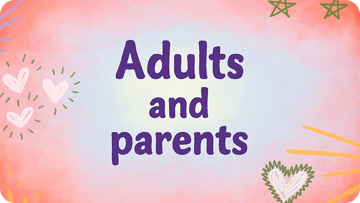 Adults and parents